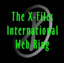 X-Files International Web Ring Home Page